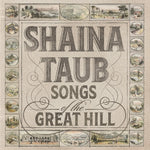 Shaina Taub - Canciones de la Gran Colina (CD)