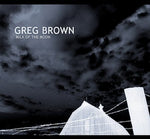 Greg Brown - Milk on the Moon (CD)