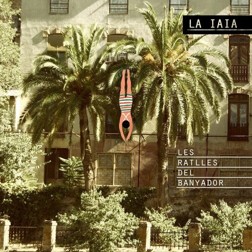 La Iaia - Les Ratlles Del Banyador (レコード)