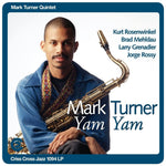 the album cover for Mark TurnerQuintet - Yam Yam