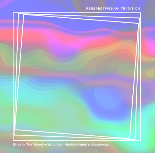 Stick In The Wheel - Presents Perspectives On Tradition (CD)