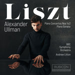 the album cover for Alexander Ullman - Liszt: Piano Concertos Nos.1 & 2