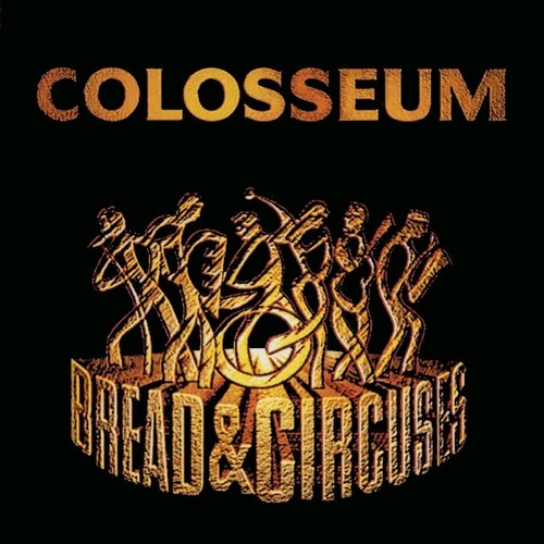 Colosseum - Bread & Circuses (CD)