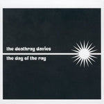 the album cover for Deathray Davies - The Day Of The Ray