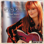 Wynonna - Her Story: Scenes From A Lifetime (CD)