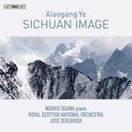 the album cover for Ye / Ogawa / Royal Scottish National Orchestra - Sichuan Image