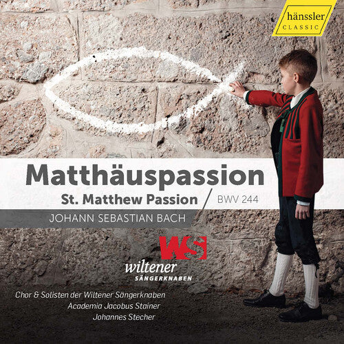 Wiltener Sangerknaben - St Matthew Passion BWV 244 (CD)
