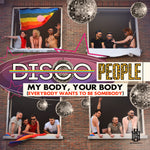 the album cover for Disco People - My Body, Your Body Everybody Wants (Mod)