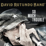 David Rotundo - So Much Trouble (CD)