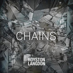 Royston Langdon - Chains (Vinyl)