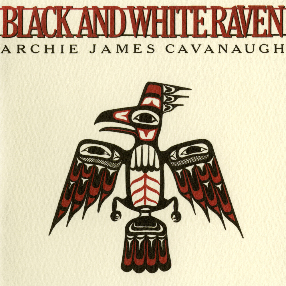 the album cover for Archie CavanaughJames - Black & White Raven