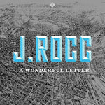 J. Rocc - A Wonderful Letter (Vinyl)