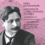 the album cover for Nowowiejski / Rehlis / Pawelek - Die Heimkehr Des Verlorenen
