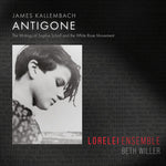 Lorelei Ensemble - Antigone (CD)