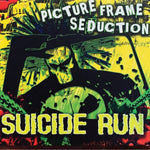 the album cover for Picture Frame Seduction - Suicide Run
