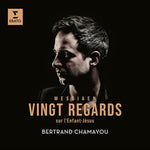 Bertrand Chamayou - Messiaen, Vingt Regards sur l'Enfant-Jesus (CD)