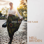 the album cover for Nell Bryden - Arms Around The Flame (Uk)