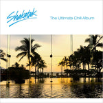 the album cover for Shakatak - The Ultimate Chill Album