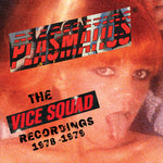 Plasmatics - Grabaciones de The Vice Squad Records (Vinilo)