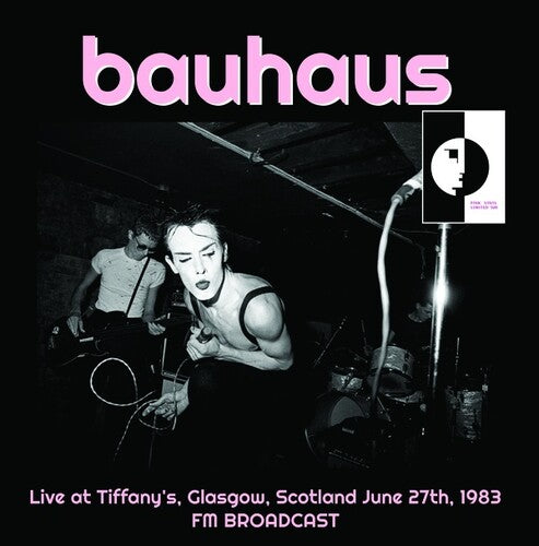 Bauhaus - Live at Tiffany's Glasgow Scotland June 27th 1983 (Vinyl)