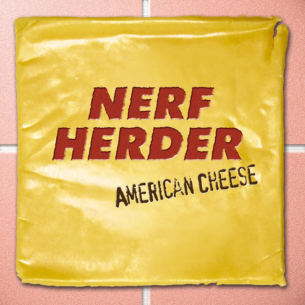 the album cover for Nerf Herder - American Cheese