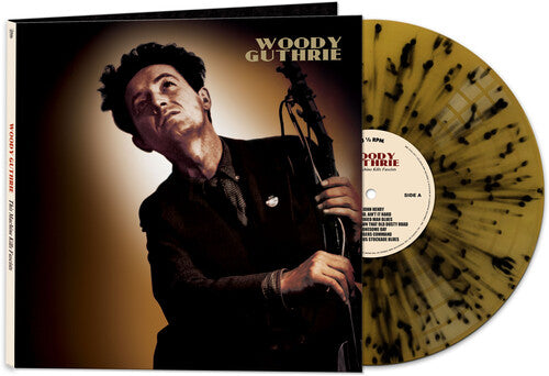 Woody Guthrie - Esta máquina mata fascistas - Salpicaduras de oro y negro (vinilo)