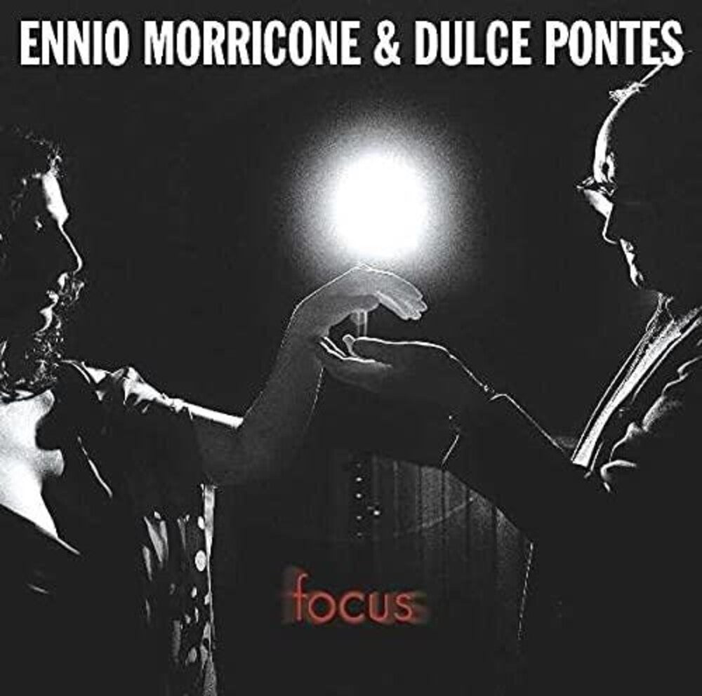 the album cover for Morricone, Ennio / Pontes, Dulce - Focus - Ltd Edtion