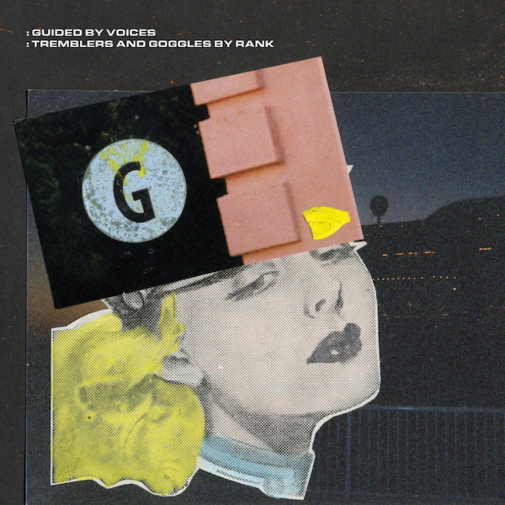 the album cover for Guided By Voices - Tremblers & Goggles By Rank