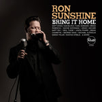 Ron Sunshine - Bring It On Home (Vinilo)
