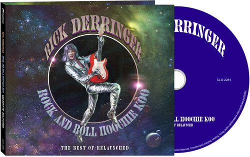 Rick Derringer - Rock & Roll Hoochie Koo - Lo Mejor del Relanzado (CD)