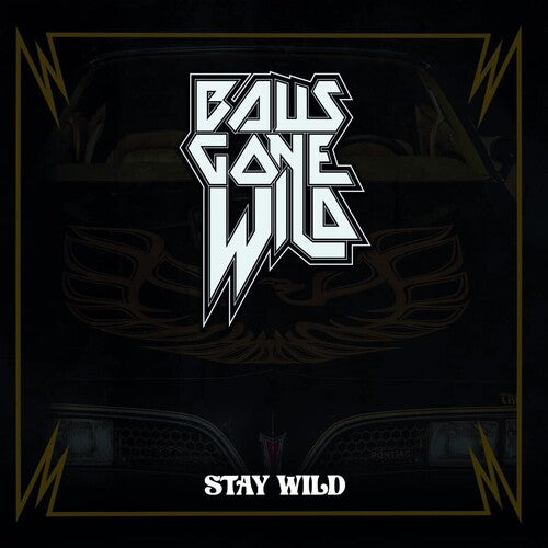 Balls Gone Wild - Stay Wild (Vinyl)