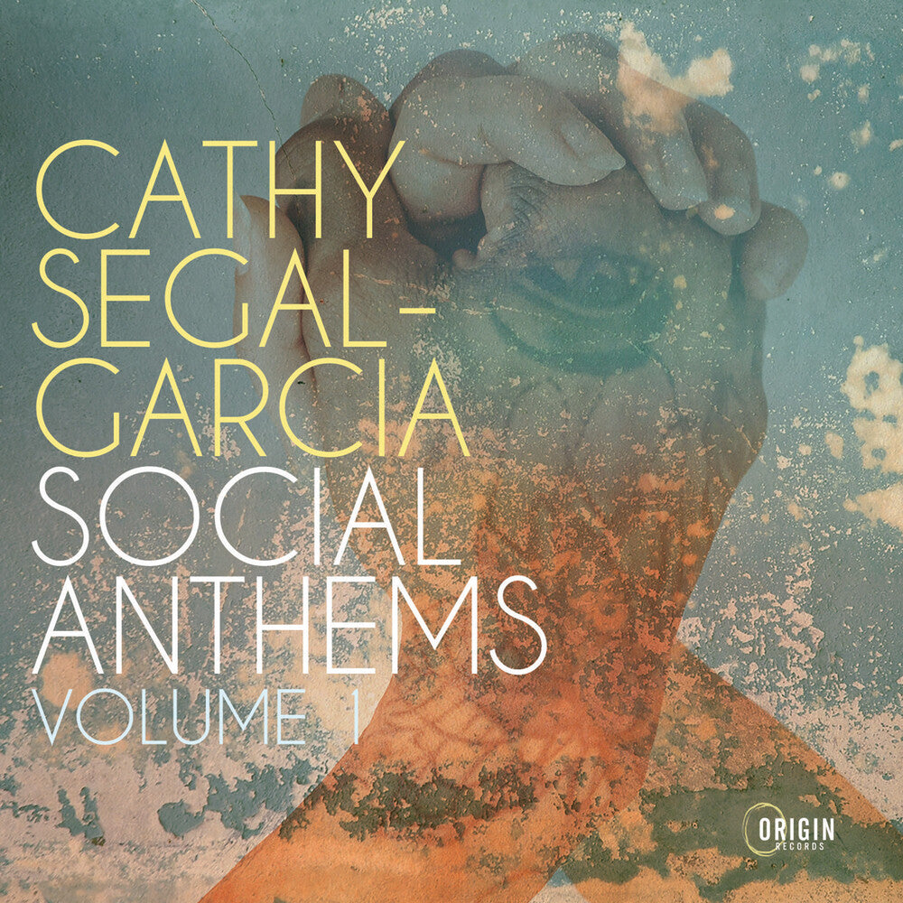 the album cover for Segal-Cathy Garcia/ Jost,Paul / Mon David - Social Anthems Volume 1 (Uk)