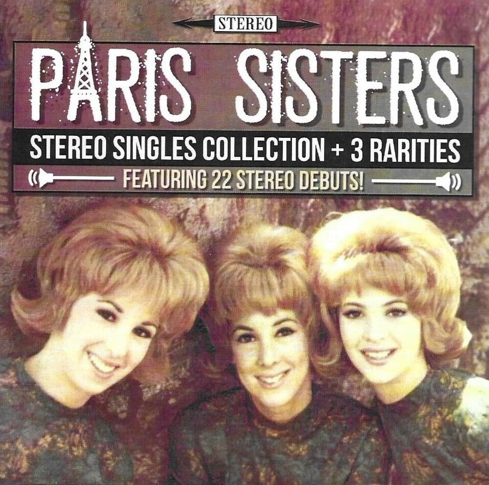 the album cover for Paris Sisters - Stereo Singles Collection & 3 Rarities
