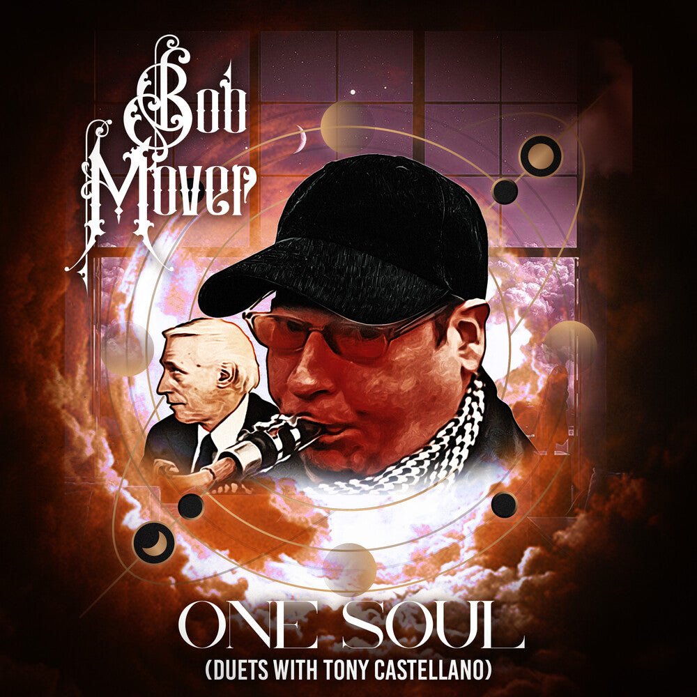the album cover for Bob Mover - One Soul - Duets With Tony Castellano