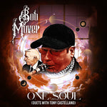 the album cover for Bob Mover - One Soul - Duets With Tony Castellano