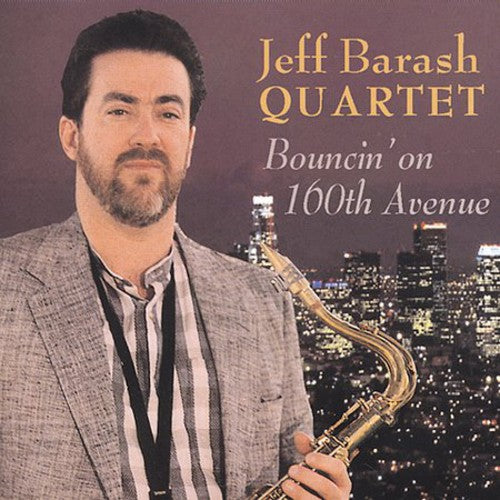 the album cover for Jeff Barash - Bouncin on 160th Avenue