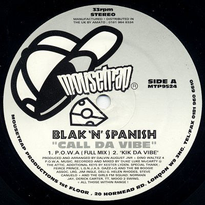 Blak 'N' Spanish : Call Da Vibe / Da Mood (12")