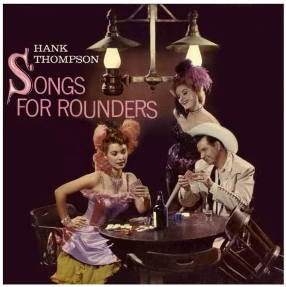 the album cover for Hank Thompson - Songs For Rounders-At The Golden Nugget