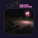 the album cover for Chris Forsyth - Evolution Here We Come
