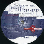 Dr. Brendon Mole : Mental Atmosphere (12")
