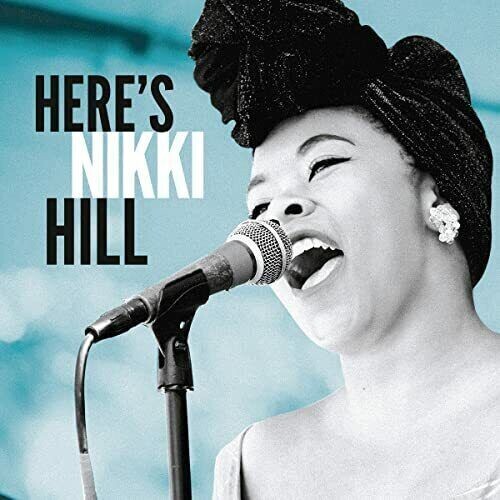 Nikki Hill - Here's Nikki Hill (Vinyl)