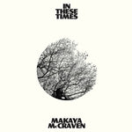 Makaya McCraven - En estos tiempos (CD)
