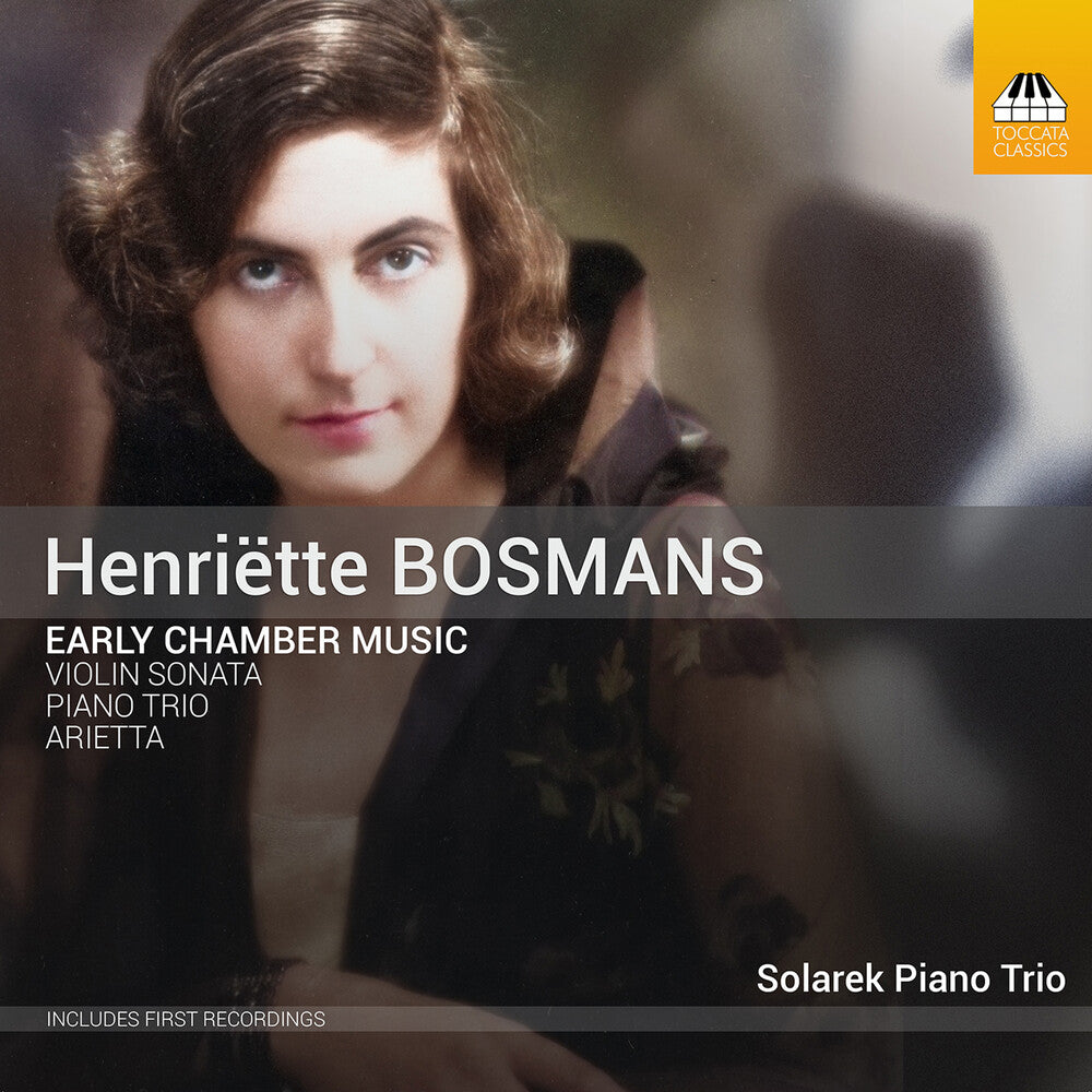 the album cover for Bosmans / Solarek Piano Trio - Early Chamber Music
