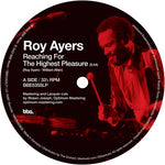 Roy Ayers - Reaching The Highest Pleasure / I Am Your Mind Part 2 (Pepe Bradrock Remix) (Vinyl)