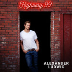 Alexander Ludwig - Highway 99 (CD)