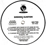 George Clinton & P-Funk All Stars : If Anybody Gets Funked Up (It's Gonna Be You) (12", Promo)