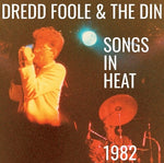 Dredd Foole & Din - Songs In Heat (CD)