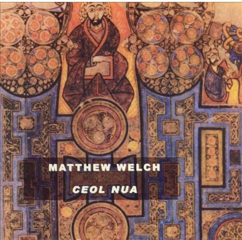 the album cover for Matthew Welch (Bagpipes/Composer) - Ceol Nua