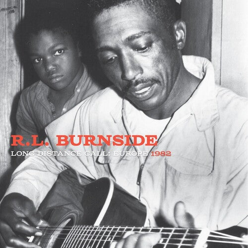RL Burnside - Llamada de larga distancia: Europa, 1982 (Vinilo)