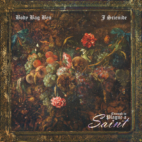 Body Bag Ben & J. Scienide - Enough To Plague A Saint (Vinyl)